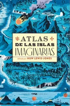 Producto - ATLAS DE LAS ISLAS IMAGINARIAS - HUW LEWIS JONES