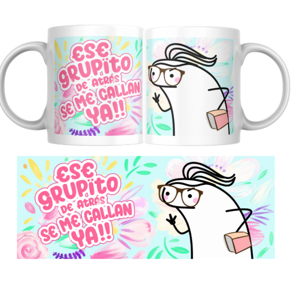 Producto - Taza - ese grupito de atras se me callan ya - 0