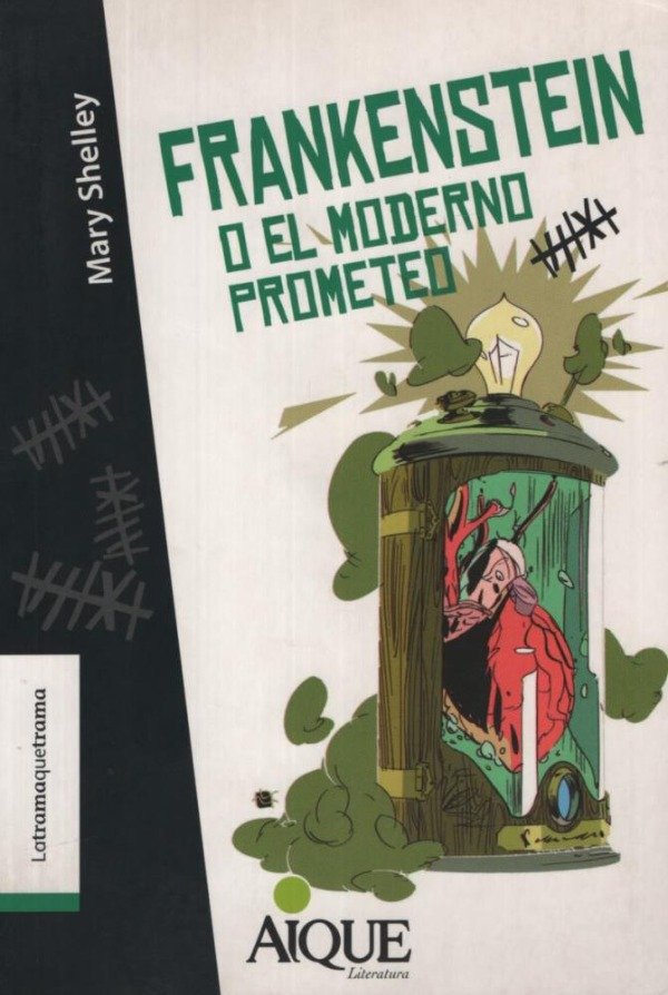 Producto - FRANKENSTEIN O EL MODERNO PROMETEO - 9789870603207