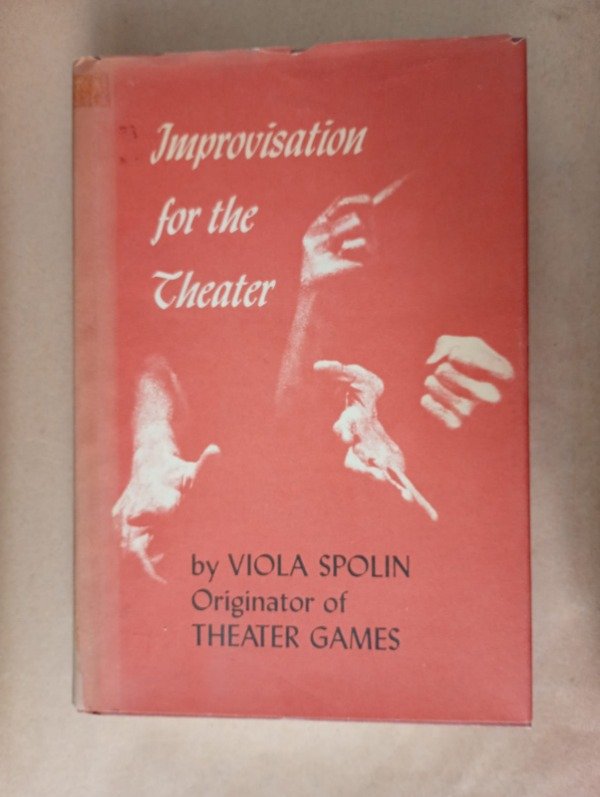 Producto - Improvisation for the theater - Viola Spolin - Northwestern University 1977