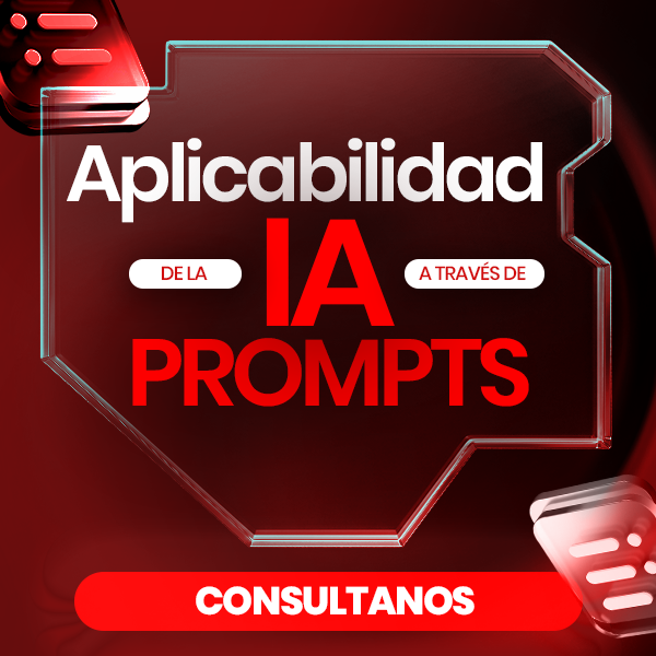 Producto - Aplicabilidad de la IA a través de PROMPTS