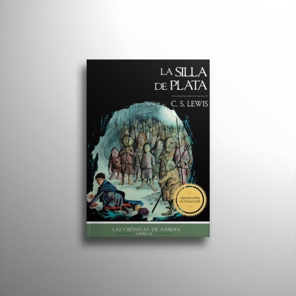 Producto - LAS CRÓNICAS DE NARNIA 6. LA SILLA DE PLATA