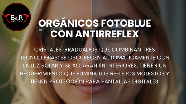 Producto - Orgánicos fotoblue con antirreflex