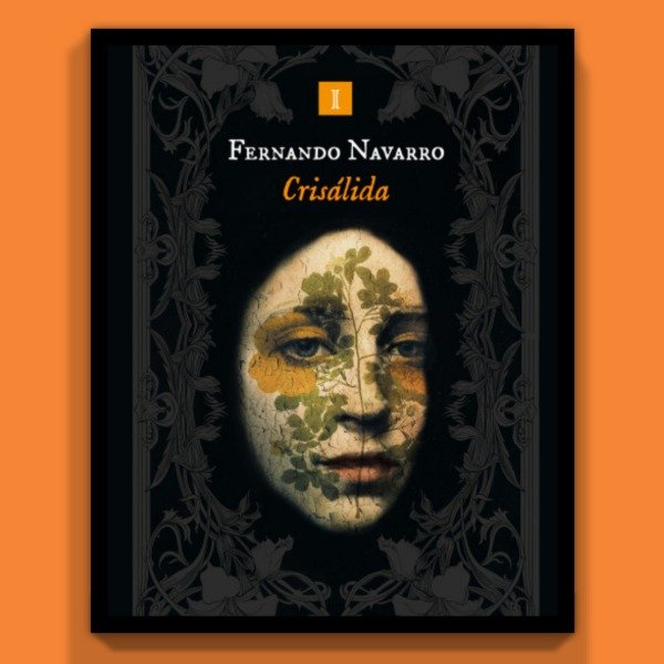 Producto - Crisálida - Fernando Navarro