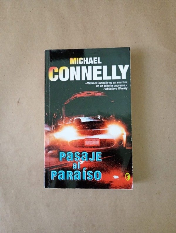 Producto - Pasaje al Paraíso - Michael Connelly - Byblos 2005