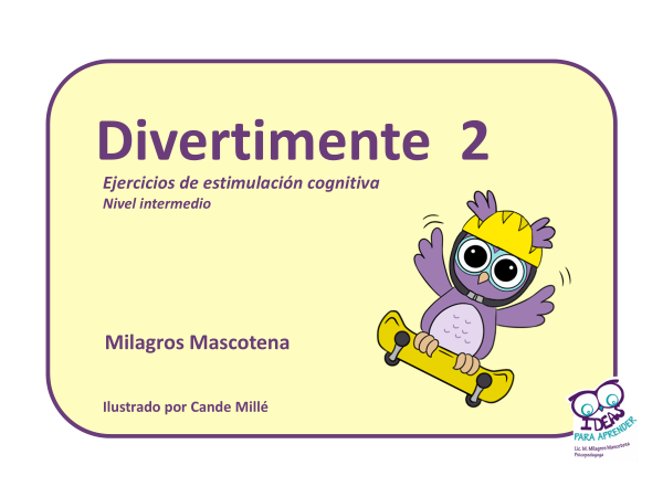 Producto - Divertimente 2. Ejercicios de estimulación cognitiva. Nivel Inicial