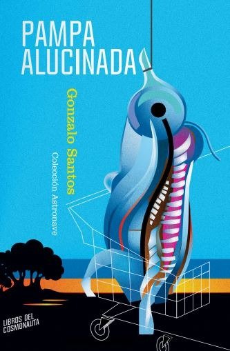 Producto - PAMPA ALUCINADA - GONZALO SANTOS