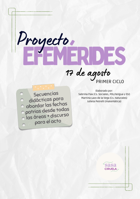 Producto - PROYECTO EFEMÉRIDES - 17 DE AGOSTO - PRIMER CICLO