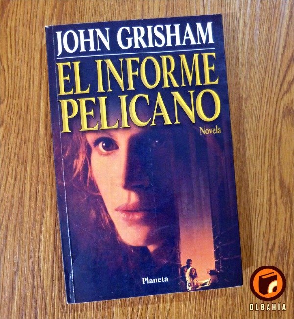 Producto - El informe pelicano - John Grisham (Planeta)