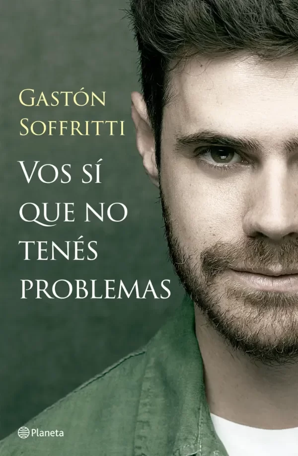 Producto - Vos sí que no tenés problemas - Gastón Soffritti