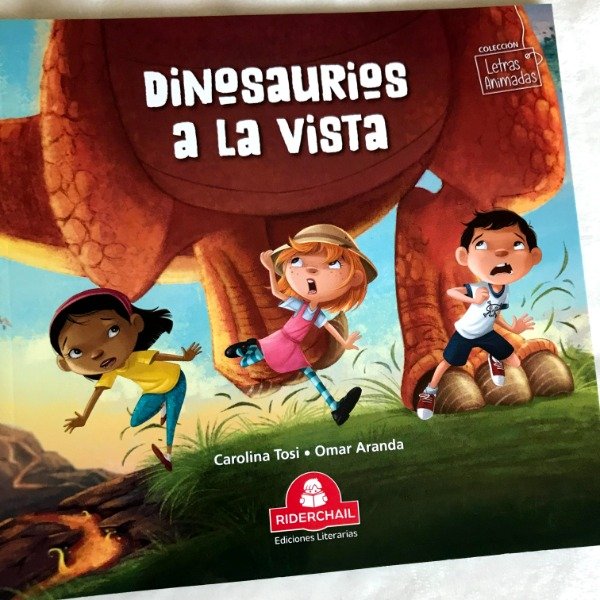 Producto - Dinosaurios A La Vista. Carolina Tosi - Omar Aranda Riderchail