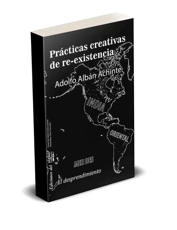 Producto - PRÁCTICAS CREATIVAS DE RE-EXISTENCIA