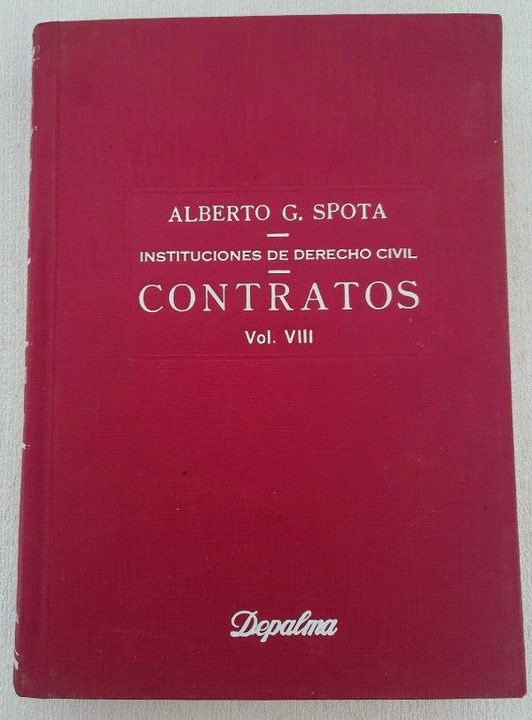 Producto - Instituciones de Derecho Civil - Contratos VIII - Alberto Spota - Depalma