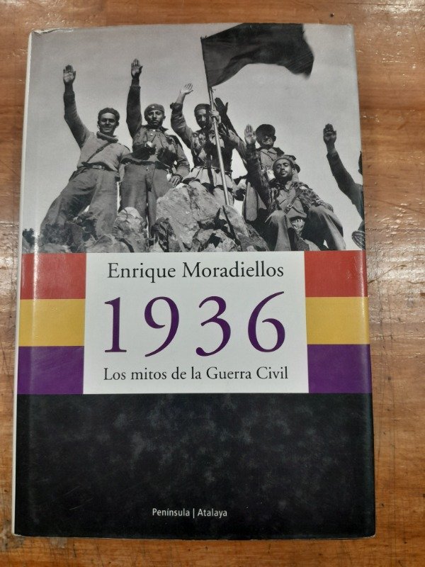 Producto - 1936 Los mitos de la Gurerra Civil - Enrique Moradiellos