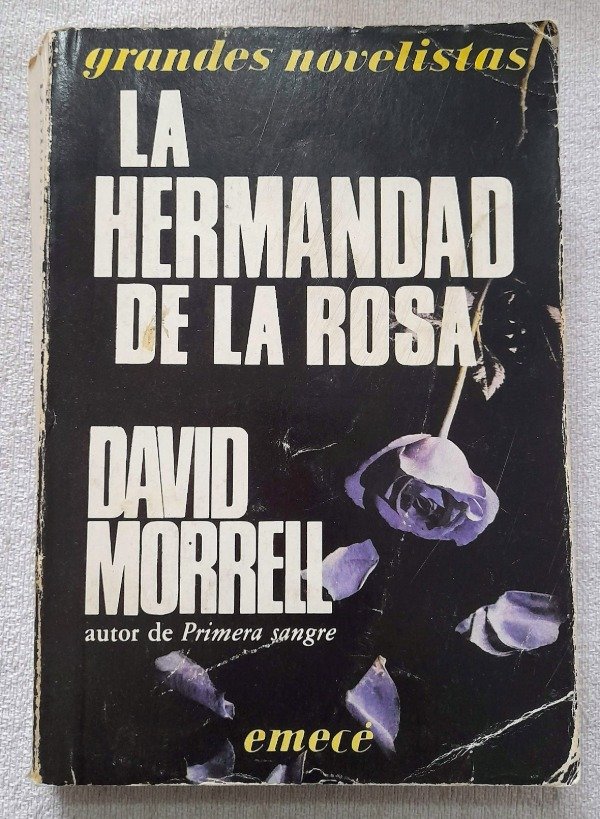 Producto - La Hermandad De La Rosa - David Morrell - Grandes Novelistas Emecé