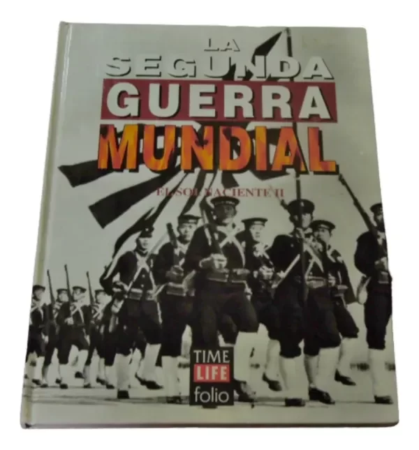 Producto - Time Life La Segunda Guerra Mundial Tomo 18 El Sol Naciente 2 (de saldo)
