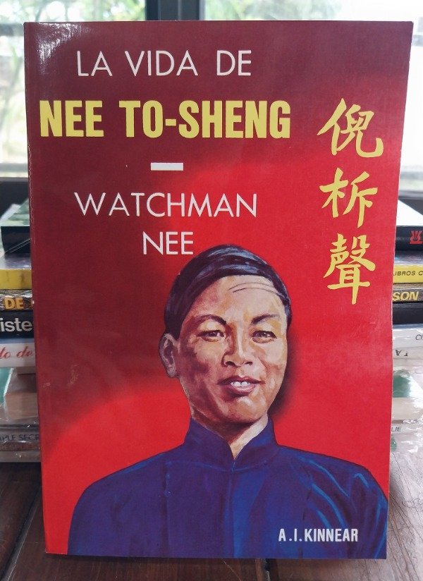 Producto - La vida de Nee To Sheng Watchman Nee KINNEAR