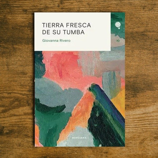 Producto - Tierra fresca de su tumba - Giovanna Rivero