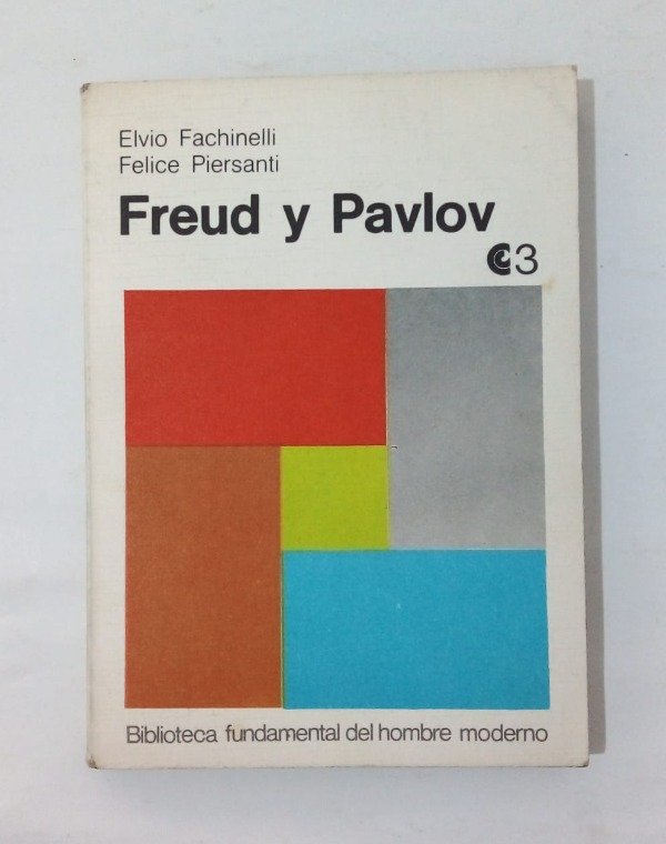 Producto - Freud y Pavlov - Fachinelli Piersanti - CEAL 1971