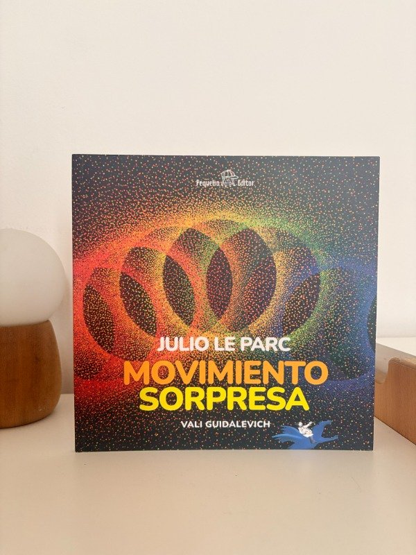 Producto - Julio Le Parc. Movimiento sorpresa