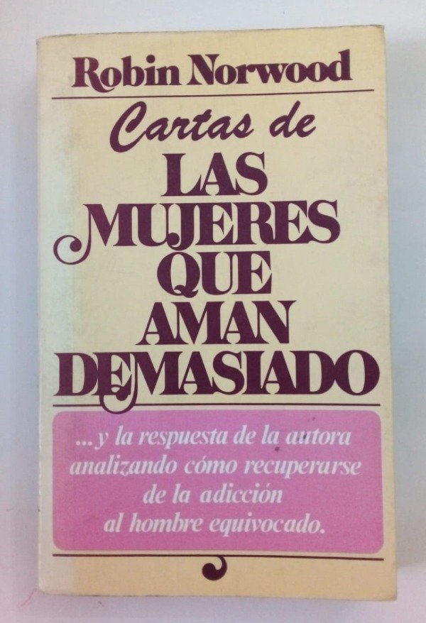 Producto - Cartas de las mujeres que aman demasiado - Robin Norwood - Vergara 1988