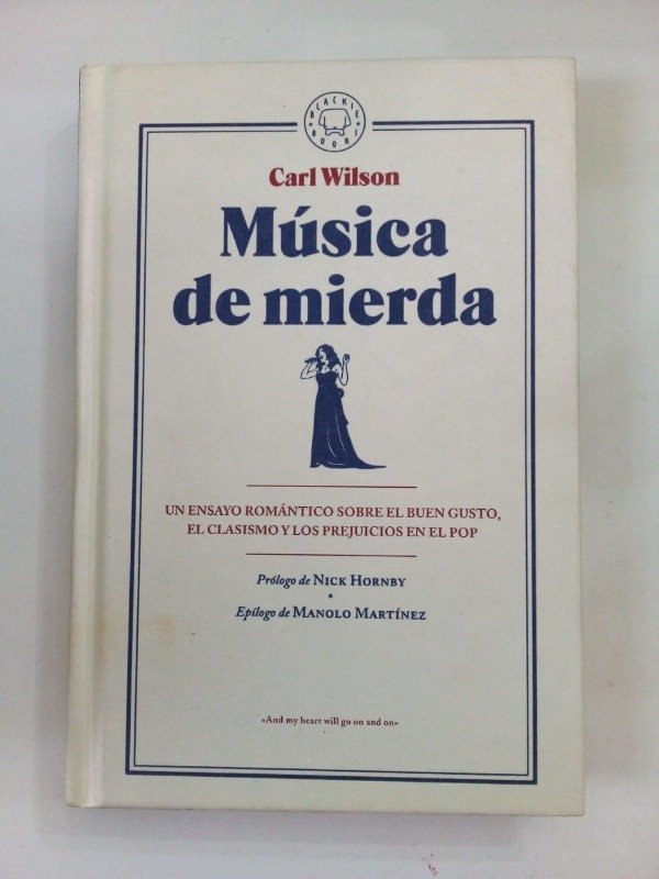 Producto - Música de mierda - Carl Wilson - Blackie Books 2015 - Tapa dura