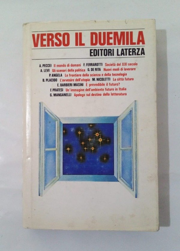 Producto - Verso il duemila - Peccei Ferrarotti Levi - Laterza 1984 - Tapa dura