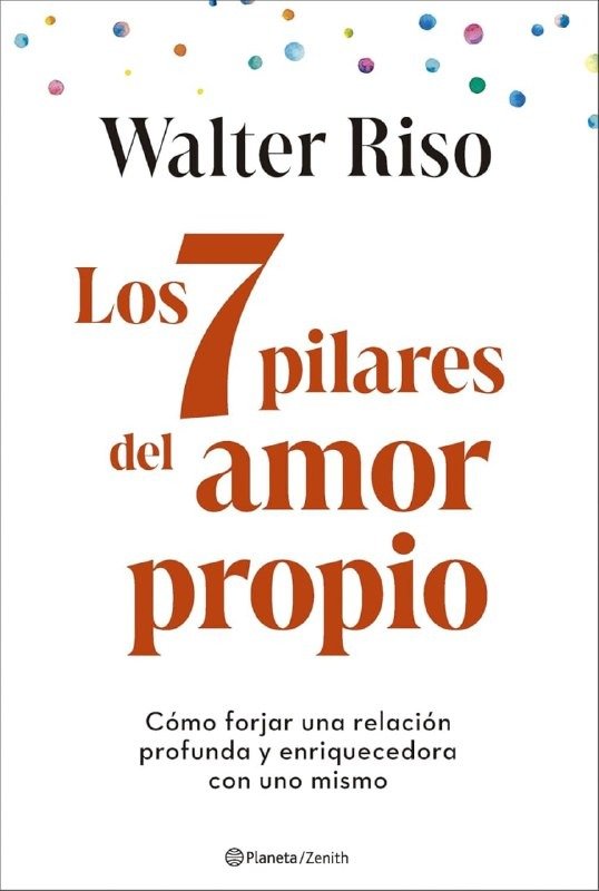 Producto - Los 7 pilares del amor propio - Walter Riso