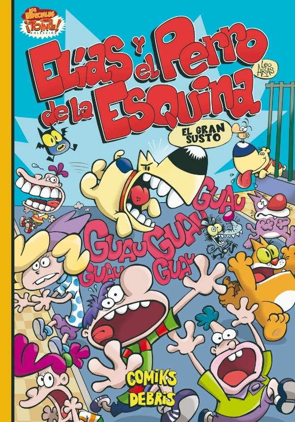 Producto - ELIAS Y EL PERRO DE LA ESQUINA: EL GRAN SUSTO - Leo Arias