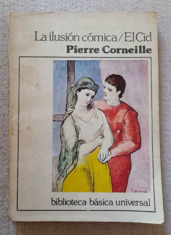 Producto - La Ilusion Comica El Cid - Corneille - Biblioteca Universal Ceal