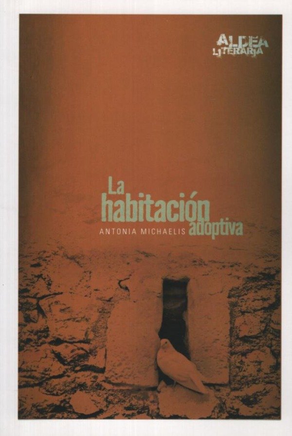 Producto - LA HABITACION ADOPTIVA - ANTONIA MICHAELIS - ALDEA LITERARIA