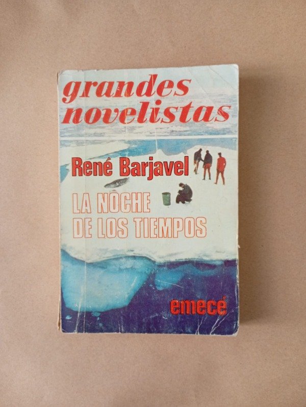 Producto - La noche de los tiempos - René Barjavel - Emecé 1969
