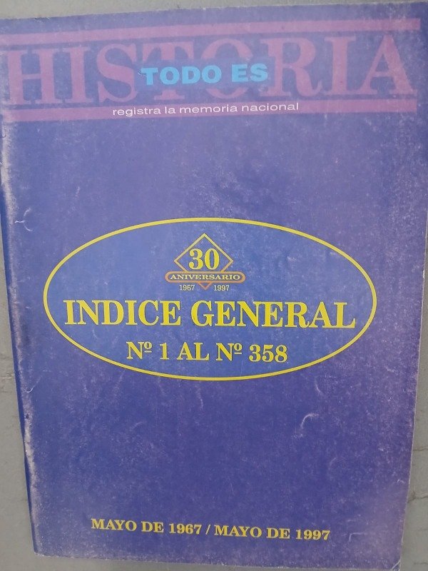 Producto - REVISTA TODO ES HISTORIA INDICE DEL N 1 AL N 358