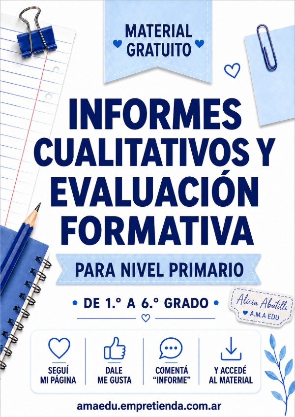 Producto - INFORMES CUALITATIVOS Y EVALUACIÓN FORMATIVA (Material Gratuito)
