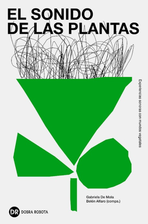 Producto - El sonido de las plantas - Dobra Robota