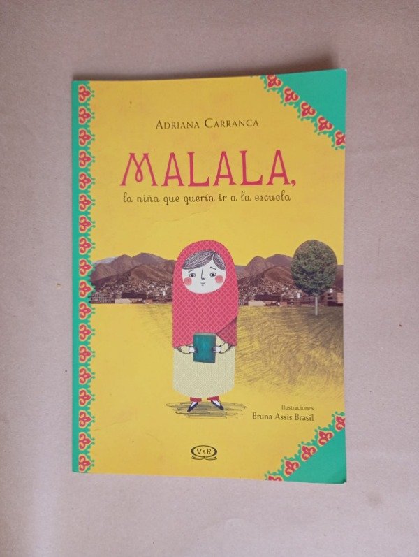 Producto - Malala la niña que quería ir - Adriana Carranca - VyR 2018 - 0