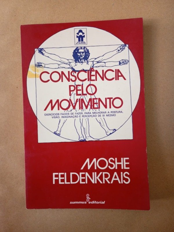 Producto - Consciencia pelo movimento - Moshe Feldenkrais - Summus 1977