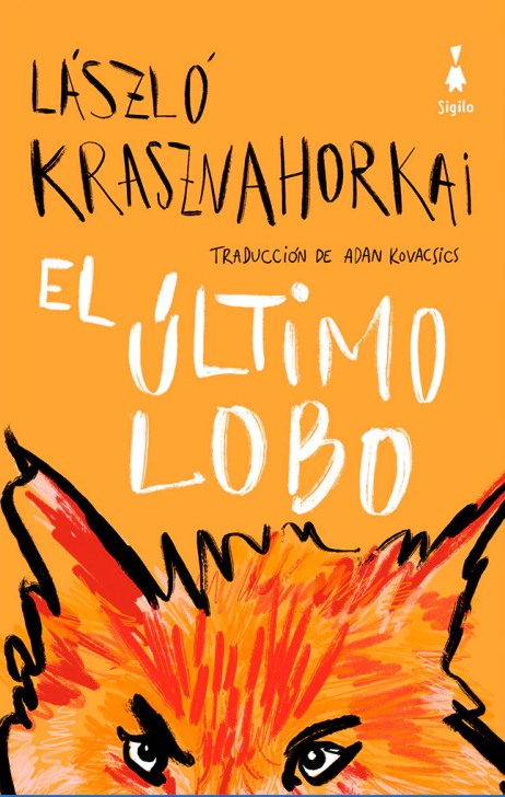 Producto - El último lobo - László Krasznahorkai