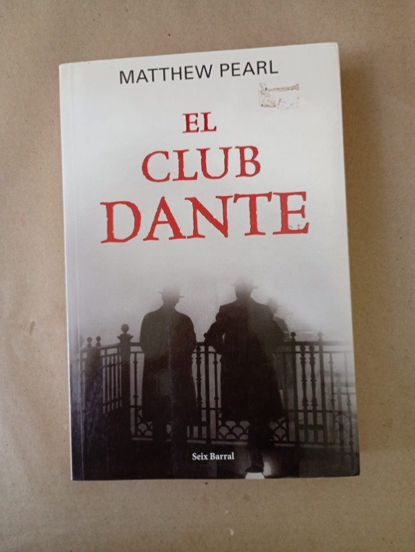 Producto - El club Dante - Matthew Pearl - Seix Barral 2004