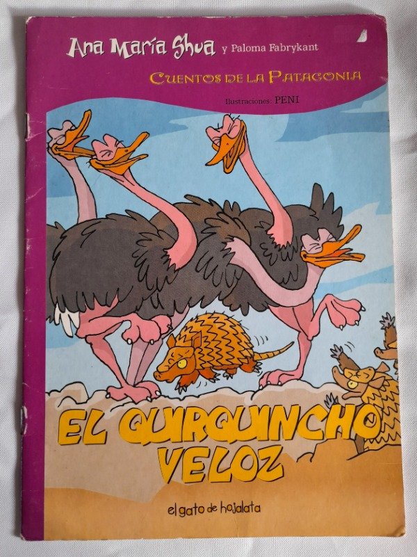Producto - El Quirquincho Veloz - Ana Maria Shua - El Gato De Hojalata - Patagonia