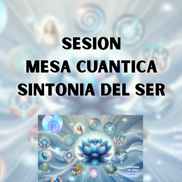 Producto - SESIÓN MESA SINTONÍA DEL SER