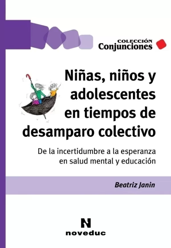 Producto - Niñas, niños y adolescentes en tiempos de desamparo colectivo