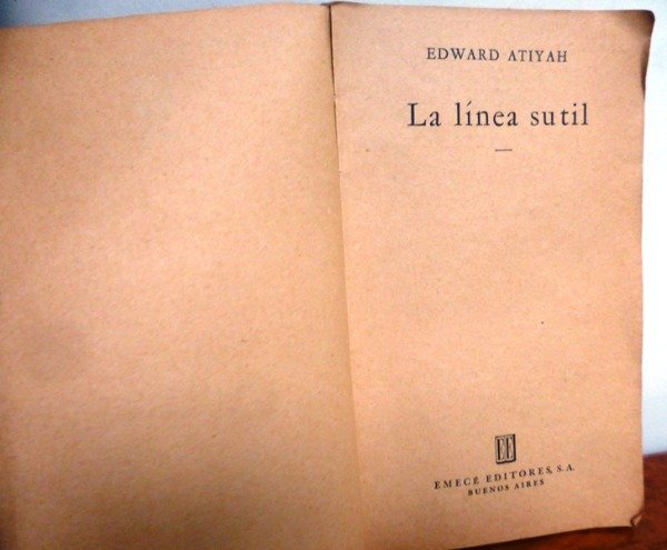 Producto - LA LINEA SUTIL - EDWARD ATIYAH - EMECE - 1955 - SIN TAPA
