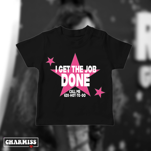 Producto - Baby Tee- i get the job