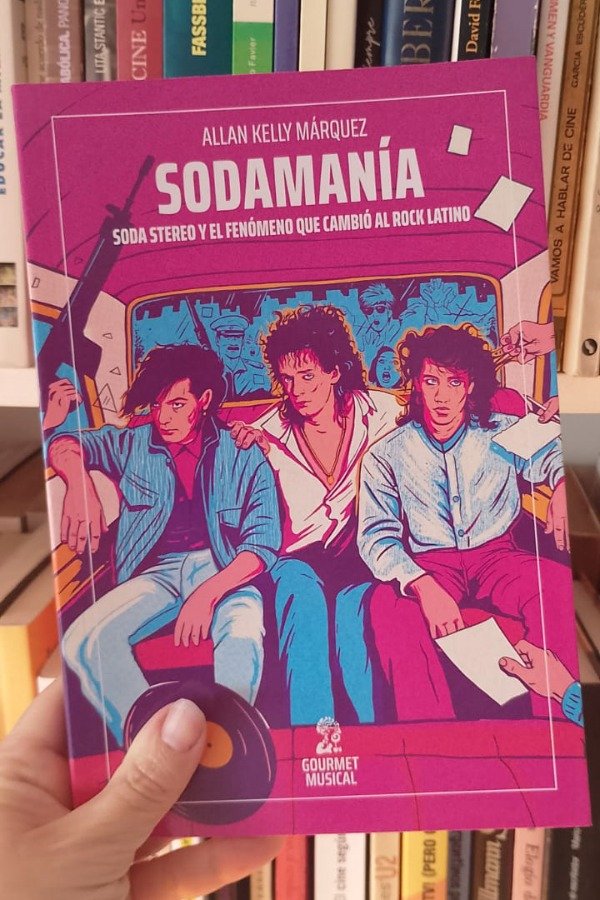 Producto - Sodamanía. Soda Stereo y el fenómeno que cambió al rock latino