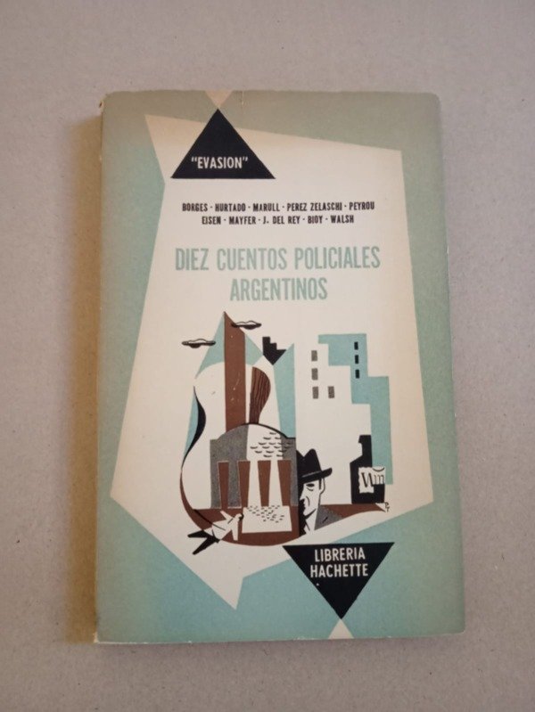 Producto - Diez cuentos policiales argentinos - Borges Walsh Bioy Casares - Hachette 1953