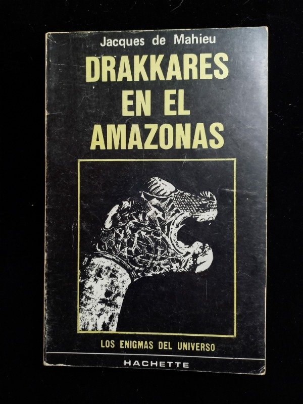 Producto - Drakkares en el Amazonas - Jacques de Mahieu - 1