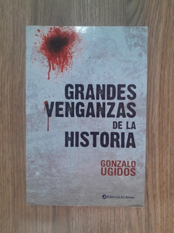 Producto - Ugidos, Gonzalo: "Grandes Venganzas de la Historia"