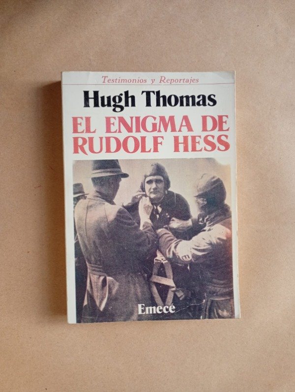 Producto - El enigma de Rudolf Hess - Hugh Thomas - Emecé 1980