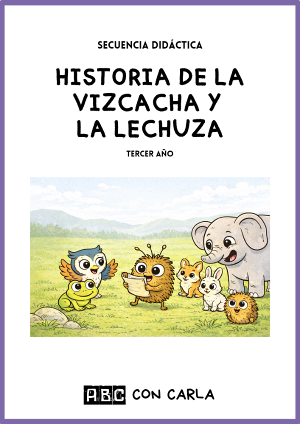 Producto - Secuencia La historia de la vizcacha y la lechuza- 3er año